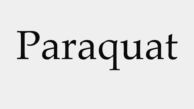 How to Pronounce Paraquat смотреть онлайн