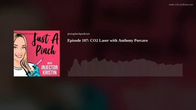 Episode 107: CO2 Laser with Anthony Porcaro смотреть онлайн