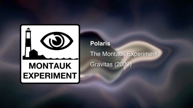The Montauk Experiment - Polaris смотреть онлайн