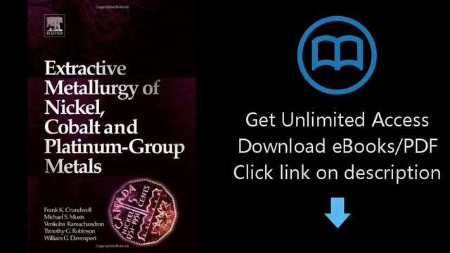 Download Extractive Metallurgy of Nickel, Cobalt and Platinum Group Metals PDF смотреть онлайн