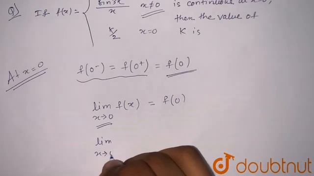 If f(x) = {((sin3x)/(x), x !=0),(k/2,x=0):} is continuous at x = 0, then the value of k is | 12... смотреть онлайн