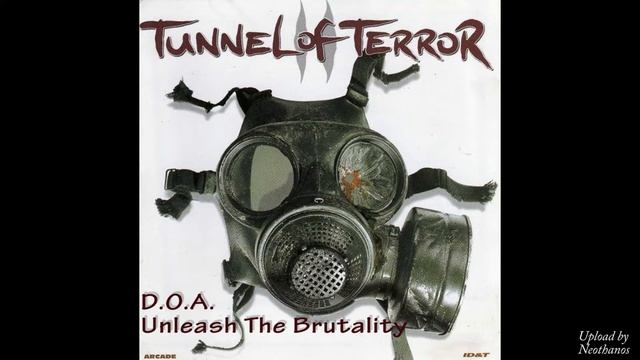 02 D.O.A. - Unleash The Brutality смотреть онлайн