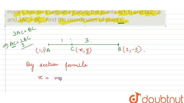 Point C lies on a segment joining the points A(1,1) and B(2,-3) and 3AC = BC . Find the coordinate смотреть онлайн