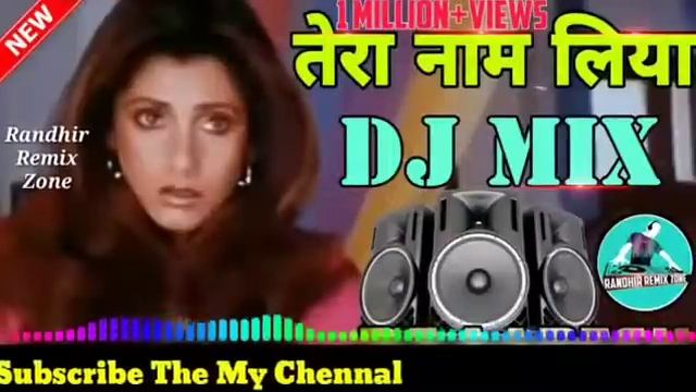 Tera naam liya tujhe yaad kiya_ Dj Mix Song смотреть онлайн