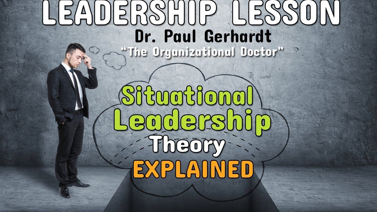 Situational Leadership Theory Explained | Dr. Paul Gerhardt смотреть онлайн