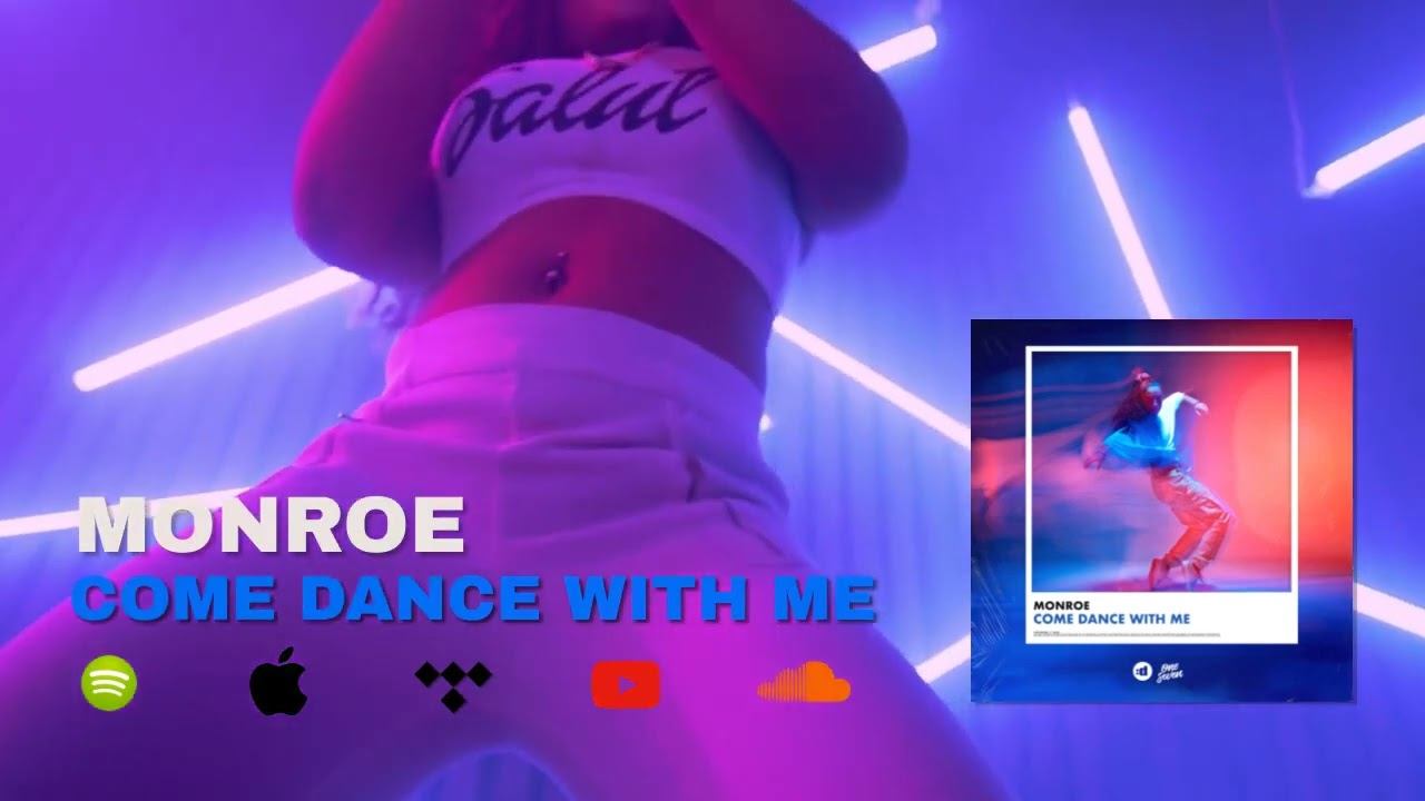 Monroe - Come Dance With Me (Official Audio) смотреть онлайн