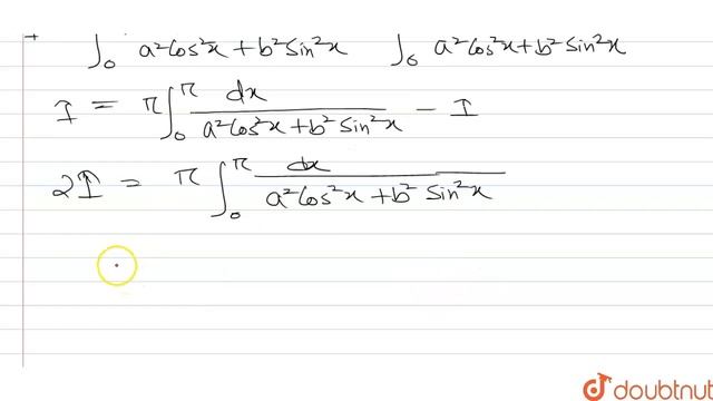 `int_(0)^(pi)(xdx)/(a^(2)cos^(2)x+b^(2)sin^(2)x)=(pi^(2))/(2ab)` |Class 12 MATH | Doubtnut смотреть онлайн