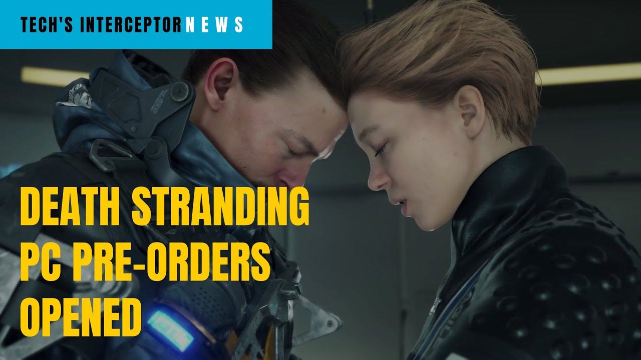 Death Stranding PC Pre-orders opened on Steam and Epic Games Store смотреть онлайн