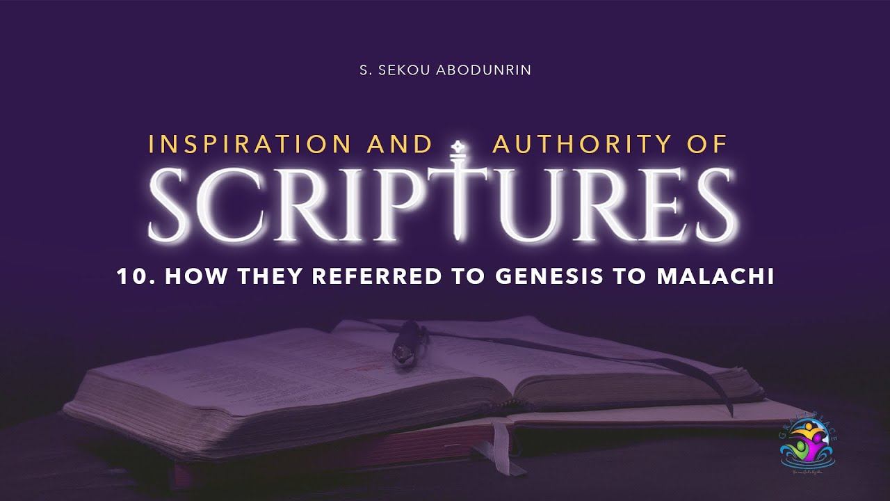 How They Referred To Genesis To Malachi | 12th May 2022 | S. Sekou Abodunrin смотреть онлайн