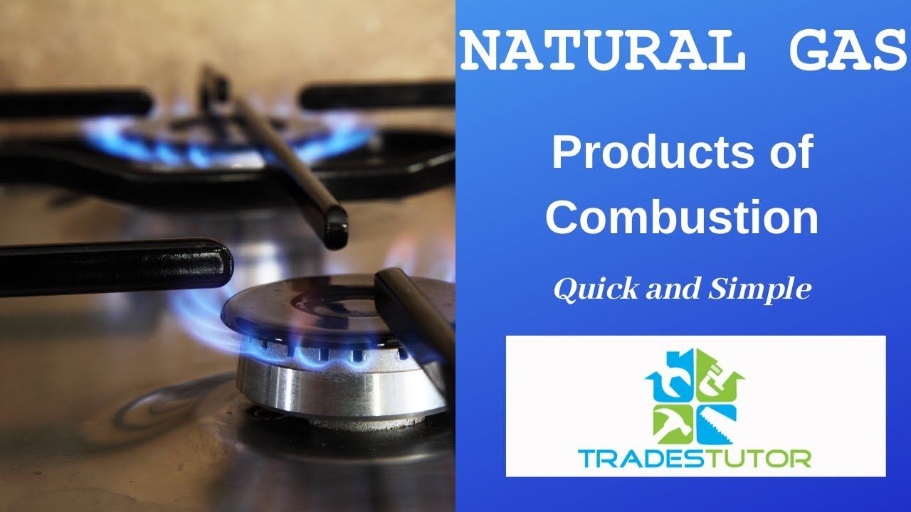 NATURAL GAS Products of combustion (quick and simple) смотреть онлайн