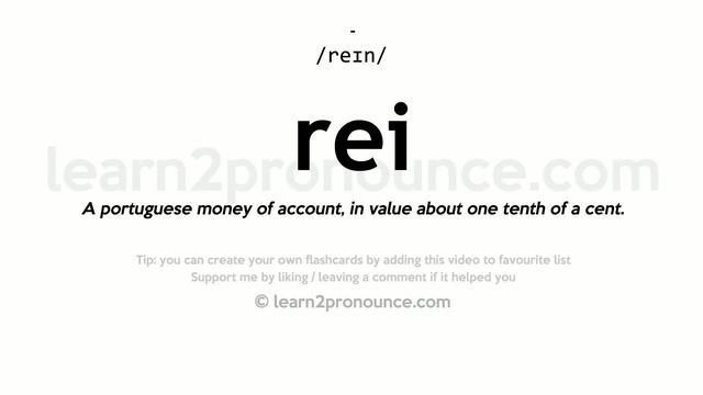 Pronunciation of Rei | Definition of Rei смотреть онлайн