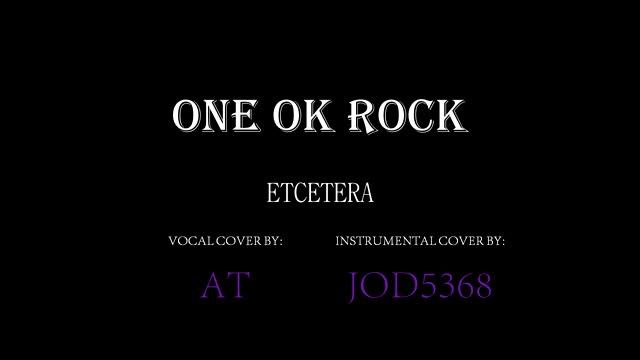 【 KreATin 】 Etcetera - One Ok Rock смотреть онлайн