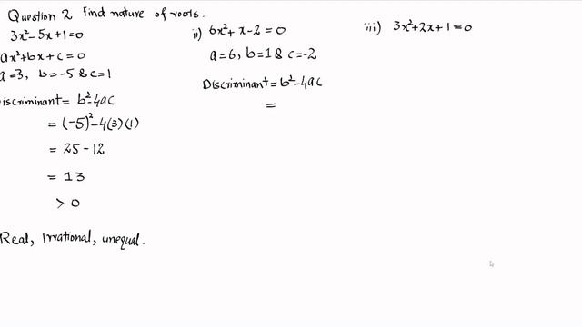 Exercise 2.1 Question 2 i) 3x^2-5x+1=0 ii)6x^2+x-2=0 iii)3x^2+2x+1=0 Matric class 10th Math Solutio смотреть онлайн