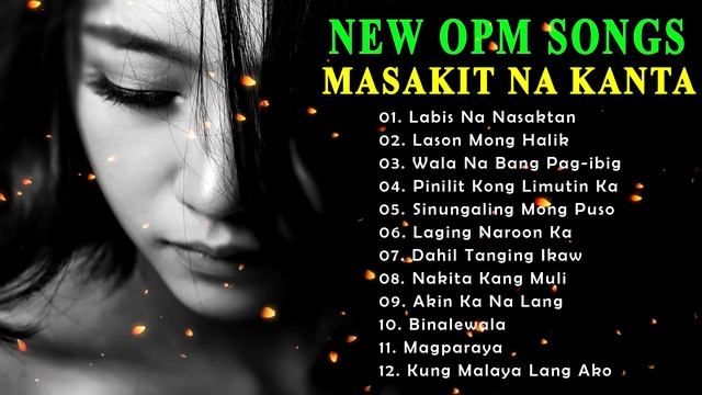 New OPM Love Songs 2021 - Masakit na Kanta para sa Taong Sawi sa Pag-ibig смотреть онлайн