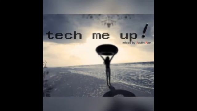 Justin Azei - Tech me up(techno mix)(Audion, Plastikman, Hardcell, Troy Pierce, Raudive, Bart Skils смотреть онлайн