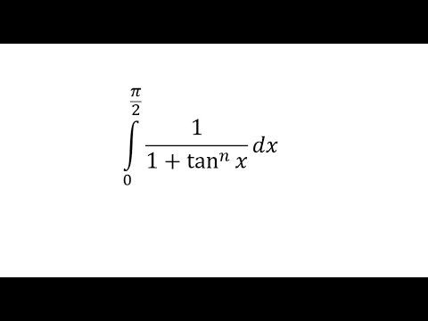 Calculus Help: Integral of 1/(1+tan^nx ) dx - King property of Integration смотреть онлайн
