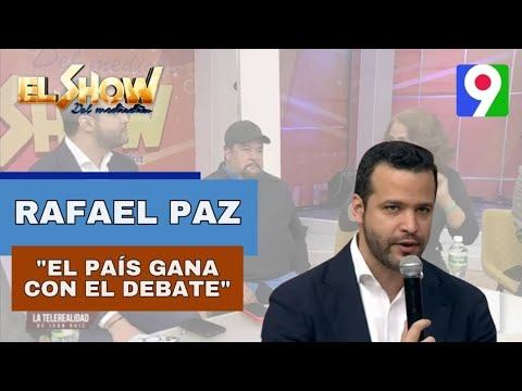 Rafael Paz: “El país gana con el debate presidencial” | El Show del Mediodía смотреть онлайн