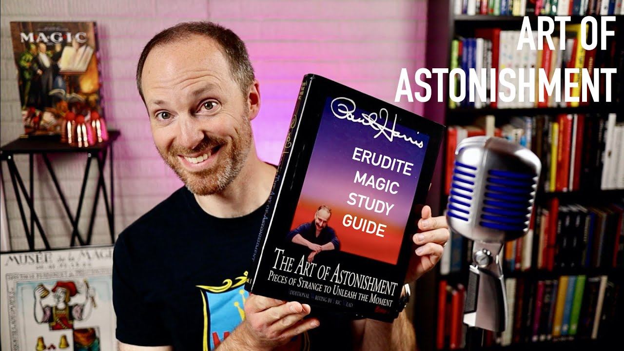 Art Of Astonishment By Paul Harris | Study Guide