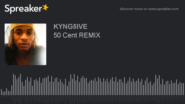 50 Cent REMIX (made with Spreaker) смотреть онлайн