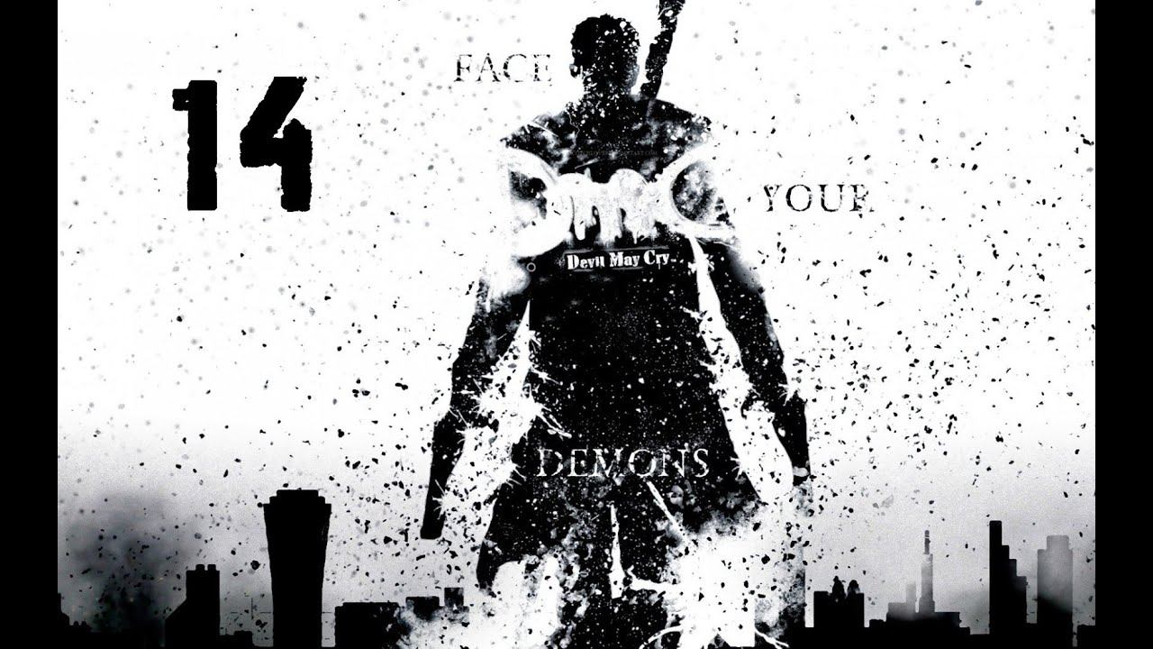 Прохождение DmC Devil May Cry 14 миссия смотреть онлайн