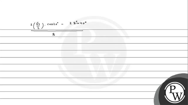 The value of \( \sqrt{3} \cot 20^{\circ}-4 \cos 20^{\circ} \), is смотреть онлайн