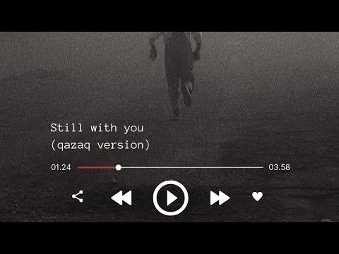 Jungkook-Still with you (Xan-qazaq version) speed up смотреть онлайн