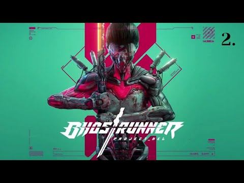 Ghostrunner:Project_Hel *2* смотреть онлайн