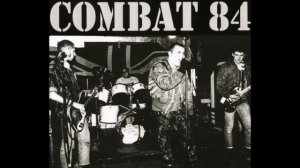COMBAT 84 - Skinhead Anthems (1982-1984)