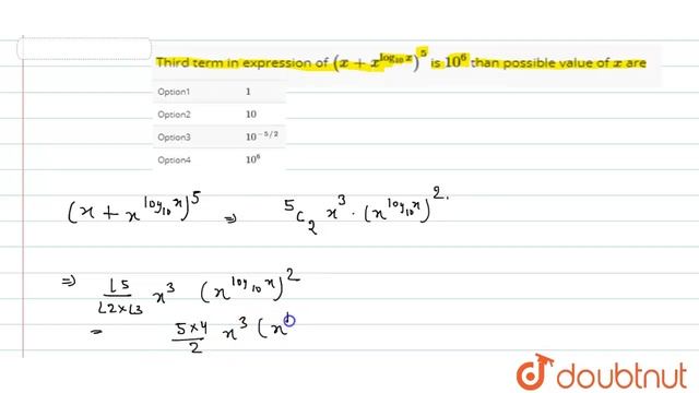 Third term in expression of `(x + x^(log_(10)x))^(5)` is `10^(6)` than possible value of `x` are смотреть онлайн