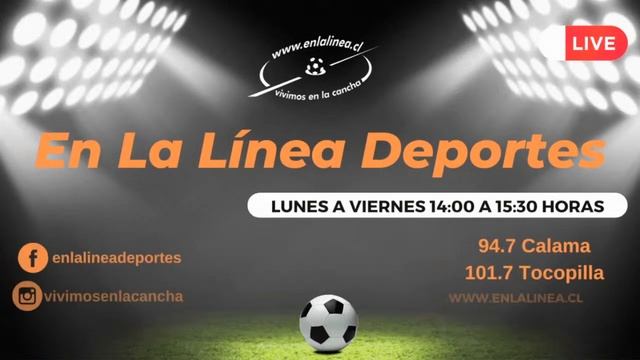 En vivo desde Calama - En La Línea Deportes – 24 abril 2024 смотреть онлайн
