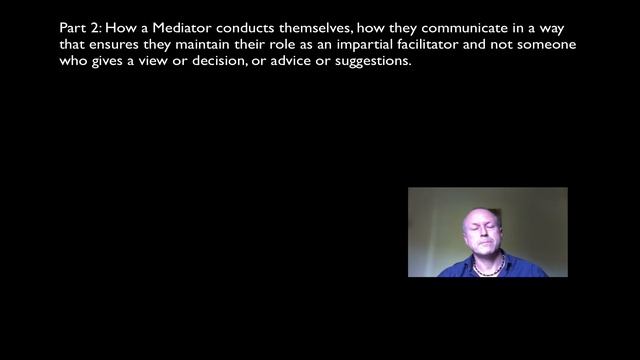 WHAT DOES A MEDIATOR DO AND WHY? How does a Mediator help people resolve their conflict. смотреть онлайн