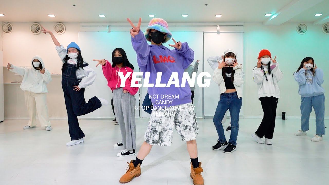 NCT DREAM - CANDYㅣYELLANG K-POP DANCE [일산댄스학원] смотреть онлайн