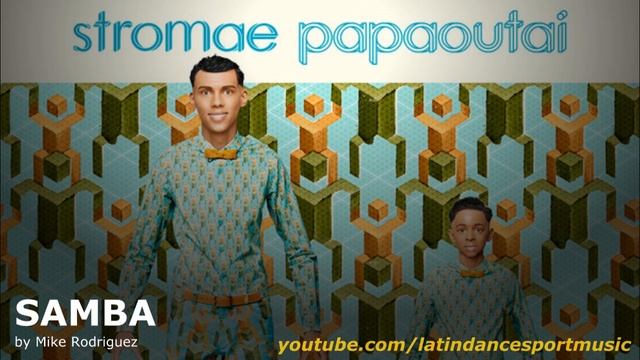 SAMBA // Stromae - Papaoutai LATIN DANCESPORT MUSIC смотреть онлайн