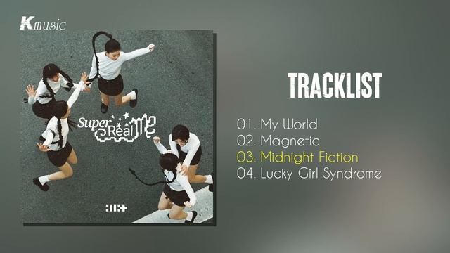 [Full Album] ILLIT (아일릿) - SUPER REAL M E смотреть онлайн