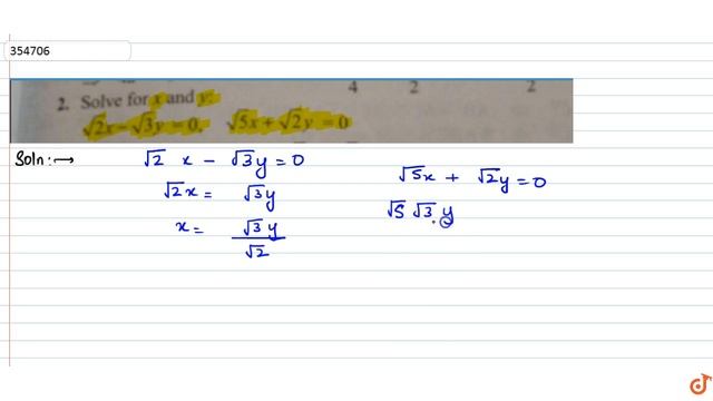 Solve for x and y `sqrt(2)x-sqrt(3)y=0,sqrt5x +sqrt 2y=0` смотреть онлайн