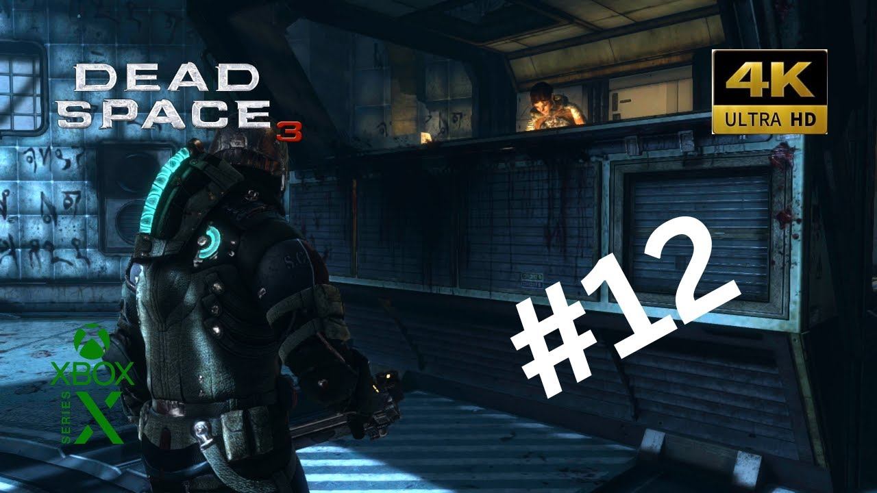 Dead Space 3 Xbox Series X gameplay walkthrough Part 12 | Full Game | 4K 60 Fps смотреть онлайн