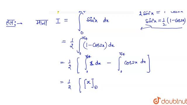 `underset(0) overset(pi//4)int sin^(2) xdx` का मान निकालें । смотреть онлайн