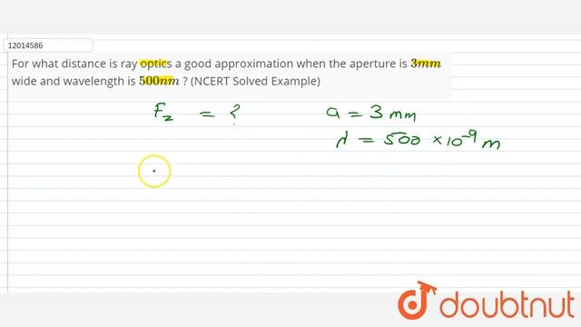 For what distance is ray optics a good approximation when the aperture is ` смотреть онлайн