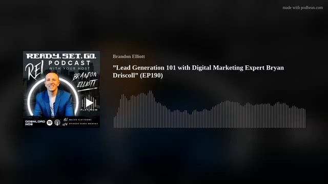 Lead Generation 101 with Digital Marketing Expert Bryan Driscoll смотреть онлайн