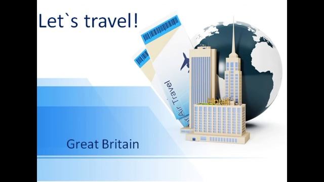 Let`s travel to Great Britain смотреть онлайн