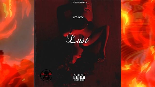 Dre Mafia - Lust - November 2020 смотреть онлайн