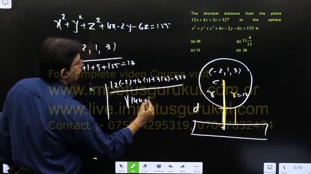 The shortest distance from the plane 12x+4y+3z=327 to the sphere x^2+y^2+z^2+4x-2y-6z=155 is смотреть онлайн