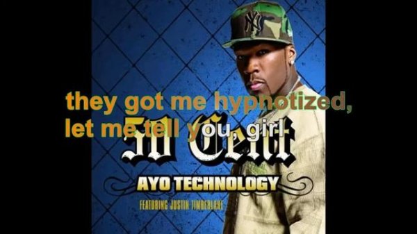 50 Cent & Justin Timberlake & Timbaland - Ayo Technology [Lyrics Audio HQ]