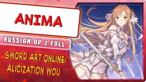 Sword Art Online Alicization - War of Underworld OP 2 [ANIMA] (Cover by Marie Bibika)