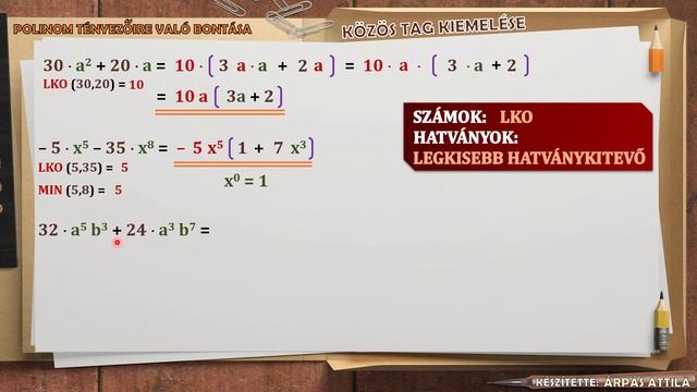 1) POLINOM TÉNYEZŐIRE VALÓ BONTÁSA – KÖZÖS TAG KIEMELÉSE (FELADATOK EGÉSZ SZÁMOKKAL) смотреть онлайн