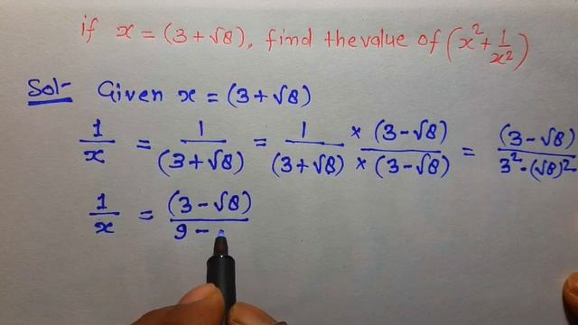 If x=(3+root 8), find the value of x²+1/x² смотреть онлайн