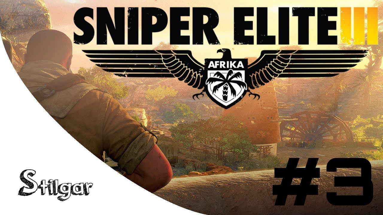 Sniper Elite III: Afrika #3 Skradanie się to sztuka! смотреть онлайн