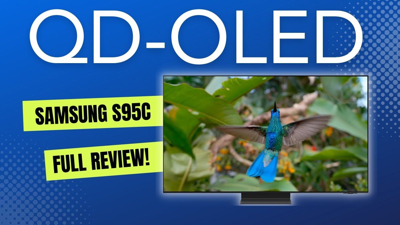 Samsung S95C Review: The Ultimate QD-OLED TV Revolution! смотреть онлайн