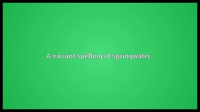 Spring-water Meaning смотреть онлайн