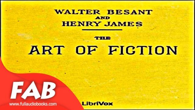 The Art of Fiction Full Audiobook by Henry JAMES by Essays & Short Works, Literary Criticism смотреть онлайн